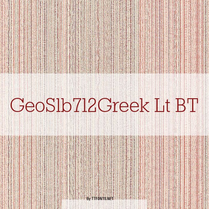 GeoSlb712Greek Lt BT example
